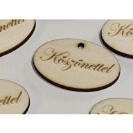   Ajándékkísérő táblácska fából (4 cm x 2,5 cm) Köszönettel felirattal